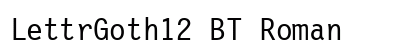 LettrGoth12 BT Roman preview