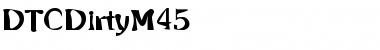 Download DTCDirtyM45 Font
