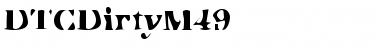 DTCDirtyM49 Regular Font