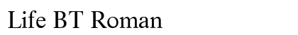 Life BT Roman preview
