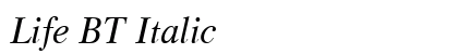 Life BT Italic Preview