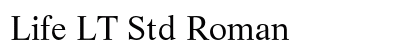 Life LT Std Roman preview