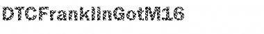 DTCFranklinGotM16 Font