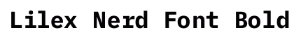 Lilex Nerd Font Bold preview