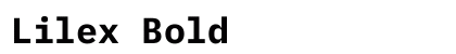 Lilex Bold preview