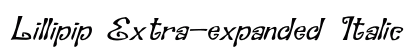Lillipip Extra-expanded Italic preview