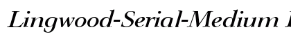 Lingwood-Serial-Medium RegularItalic preview
