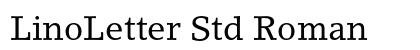 LinoLetter Std Roman preview