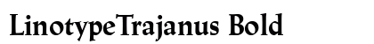 LinotypeTrajanus Bold preview
