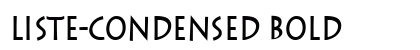 Liste-Condensed Bold preview