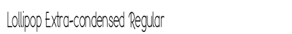 Lollipop Extra-condensed Regular Preview