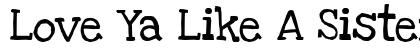 Love Ya Like A Sister Solid Regular preview