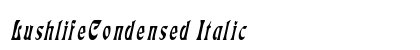 LushlifeCondensed Italic Preview