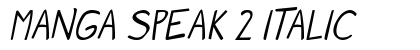 Manga speak 2 Italic Preview