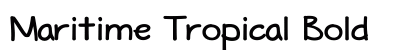 Maritime Tropical Bold preview