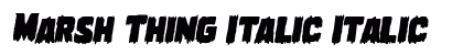 Marsh Thing Italic Italic preview