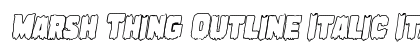 Marsh Thing Outline Italic Italic preview