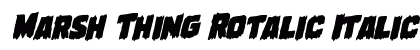 Marsh Thing Rotalic Italic preview