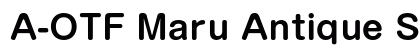 A-OTF Maru Antique Std DB preview