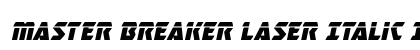 Master Breaker Laser Italic Italic preview