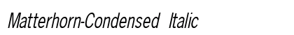 Matterhorn-Condensed Italic Preview