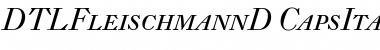DTLFleischmannD Italic Font DTLFleischmannD Italic Font