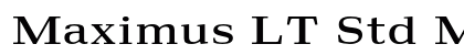 Maximus LT Std Medium preview