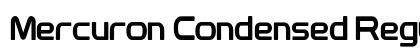 Mercuron Condensed Regular Preview