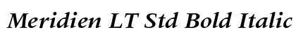 Meridien LT Std Bold Italic preview