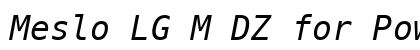 Meslo LG M DZ for Powerline Italic Preview