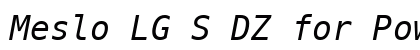Meslo LG S DZ for Powerline Italic Preview