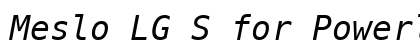 Meslo LG S for Powerline Italic Preview