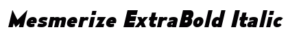 Mesmerize ExtraBold Italic Preview