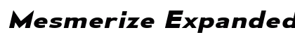 Mesmerize Expanded Bold Italic Preview