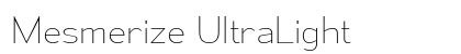 Mesmerize UltraLight Preview