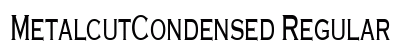 MetalcutCondensed Regular preview