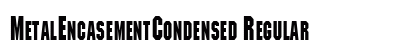 MetalEncasementCondensed Regular preview