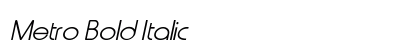 Metro Bold Italic Preview