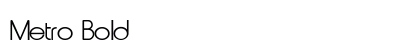 Metro Bold Preview