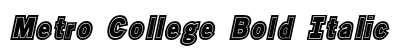 Metro College Bold Italic Preview