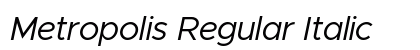 Metropolis Regular Italic Preview
