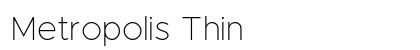 Metropolis Thin Preview