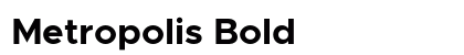 Metropolis Bold Preview