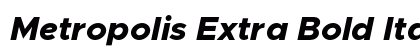 Metropolis Extra Bold Italic Preview