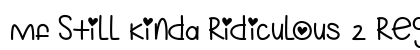 Mf Still Kinda Ridiculous 2 Regular preview