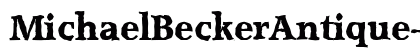 MichaelBeckerAntique-ExtraBold Regular preview