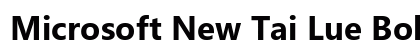 Microsoft New Tai Lue Bold preview