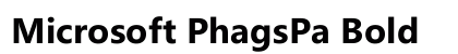 Microsoft PhagsPa Bold preview