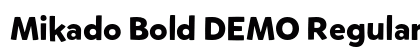 Mikado Bold DEMO Regular preview