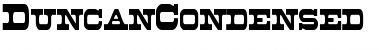 DuncanCondensed Regular Font